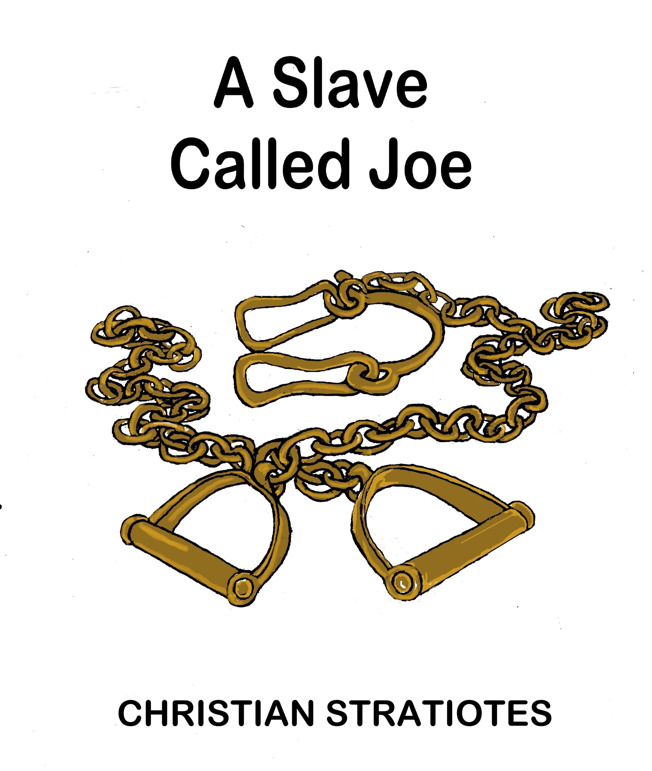 a slave called joe402A LOOK AT AN UNUSUAL SLAVE